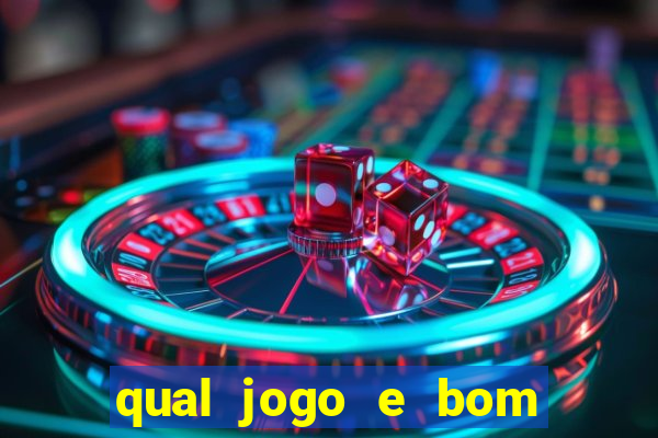 qual jogo e bom para ganhar dinheiro